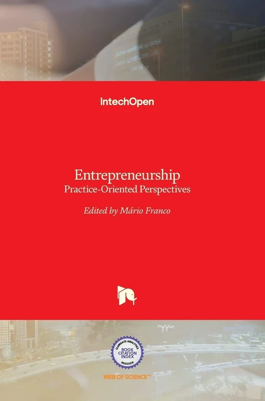Entrepreneurship - Practice-Oriented Perspectives