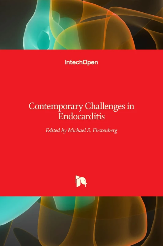 Contemporary Challenges in Endocarditis