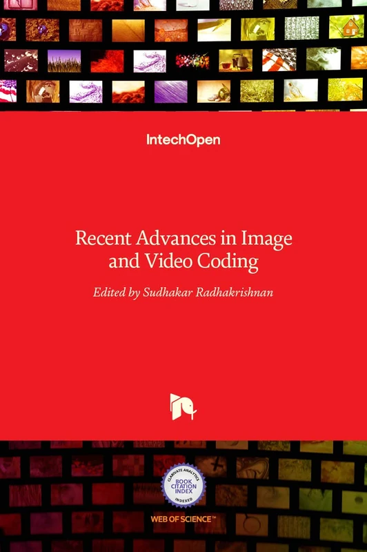 Recent Advances in Image and Video Coding