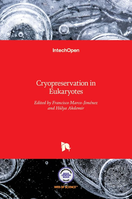 Cryopreservation in Eukaryotes