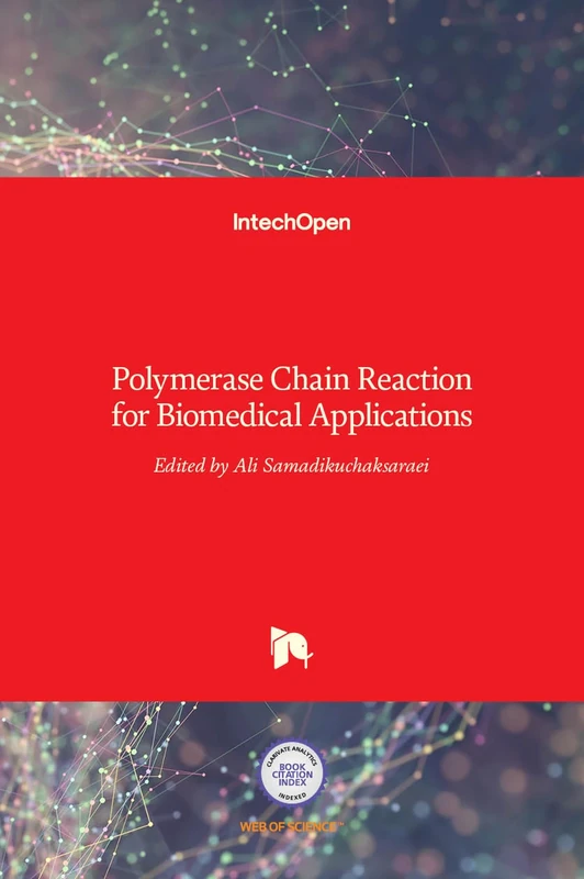 Polymerase Chain Reaction for Biomedical Applications