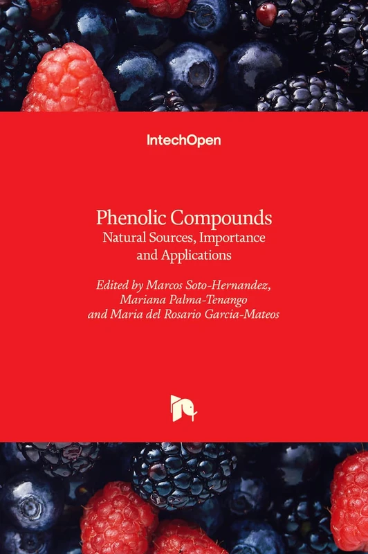 IntechOpen Phenolic Compounds - Natural Sources and Applications