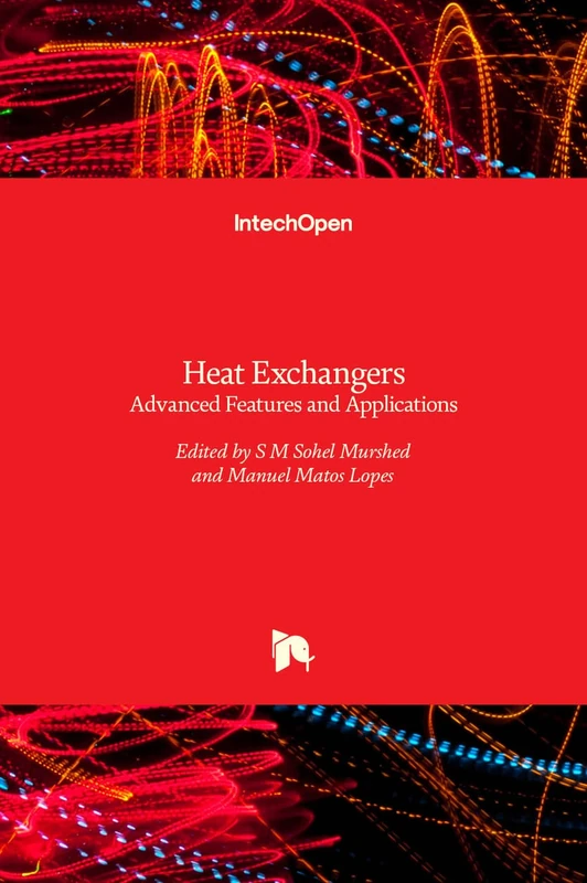 Heat Exchangers - Advanced Features and Applications