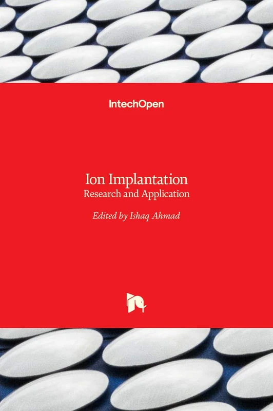 Ion Implantation - Research and Application