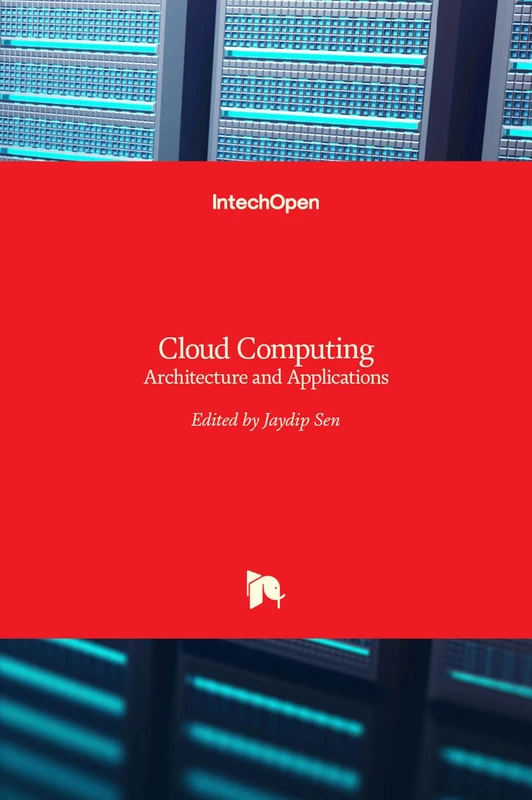 Cloud Computing - Architecture and Applications