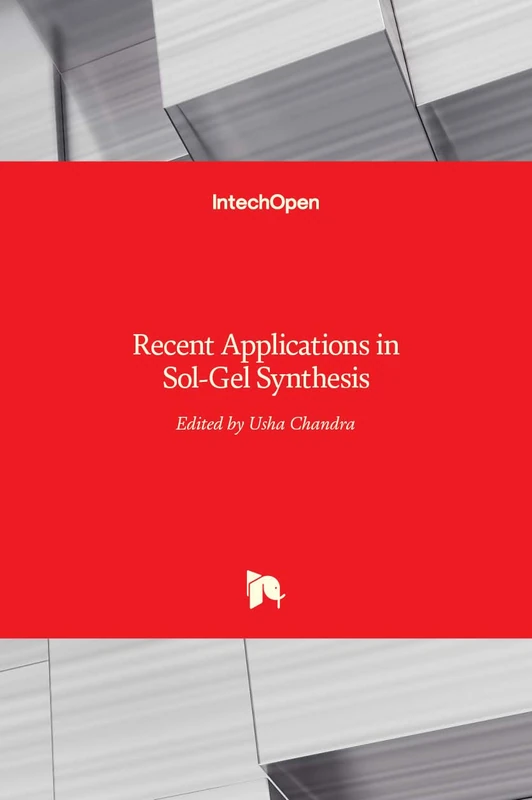 Recent Applications in Sol-Gel Synthesis