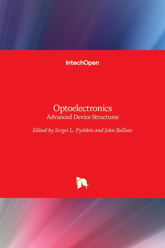 Optoelectronics - Advanced Device Structures