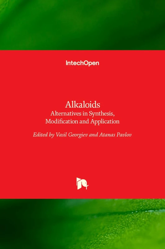 Alkaloids - Alternatives in Synthesis, Modification and Application