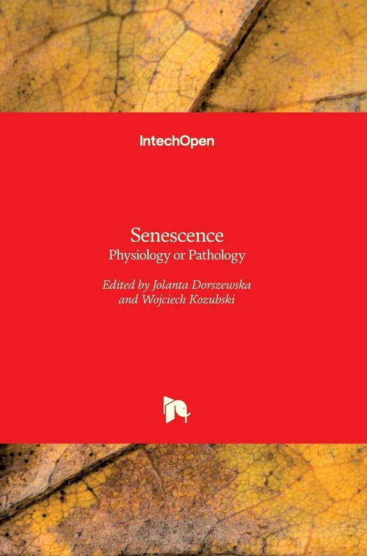 Senescence - Physiology or Pathology