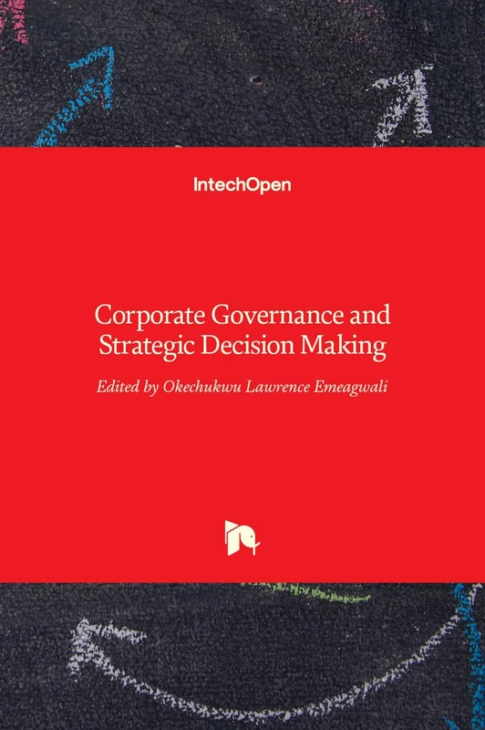Corporate Governance and Strategic Decision Making