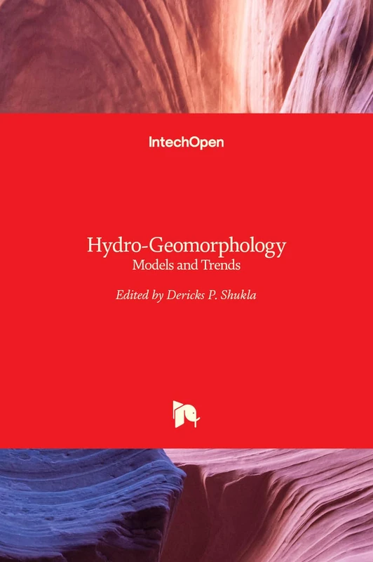 Hydro-Geomorphology: Models and Trends
