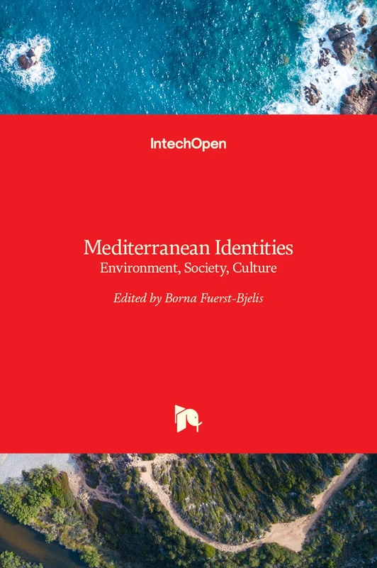 IntechOpen Mediterranean Identities: Environment, Society, Culture
