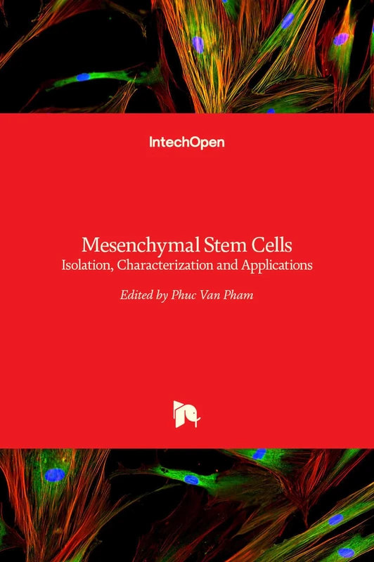 Mesenchymal Stem Cells: Isolation, Characterization and Applications