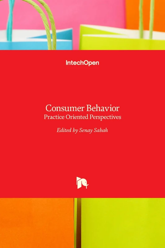 Consumer Behavior: Practice Oriented Perspectives