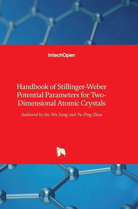 IntechOpen Handbook of Stillinger-Weber Potential Parameters