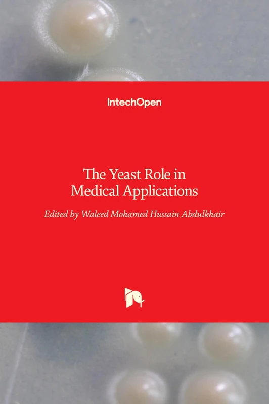 The Yeast Role in Medical Applications
