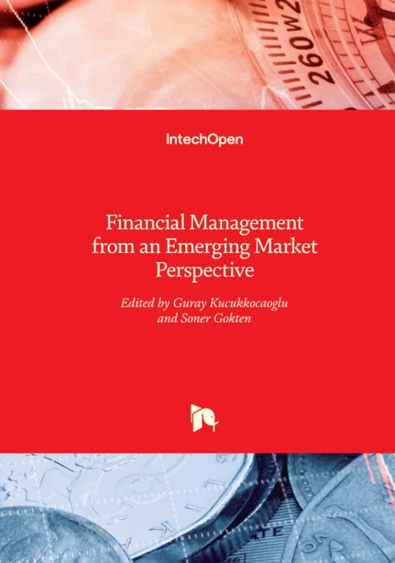 IntechOpen Financial Management from an Emerging Market Perspective