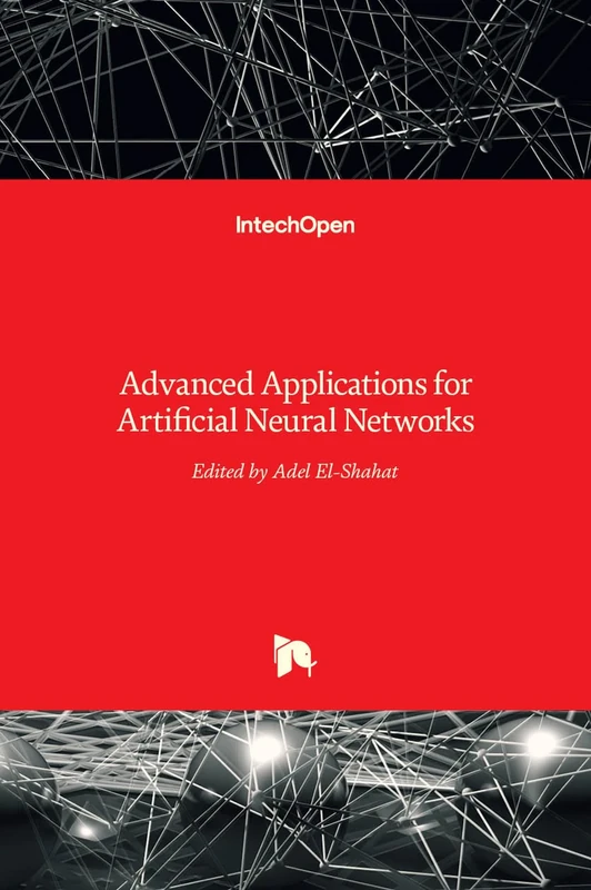 Advanced Applications for Artificial Neural Networks