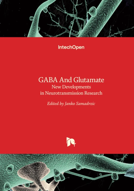 GABA And Glutamate - New Developments In Neurotransmission Research