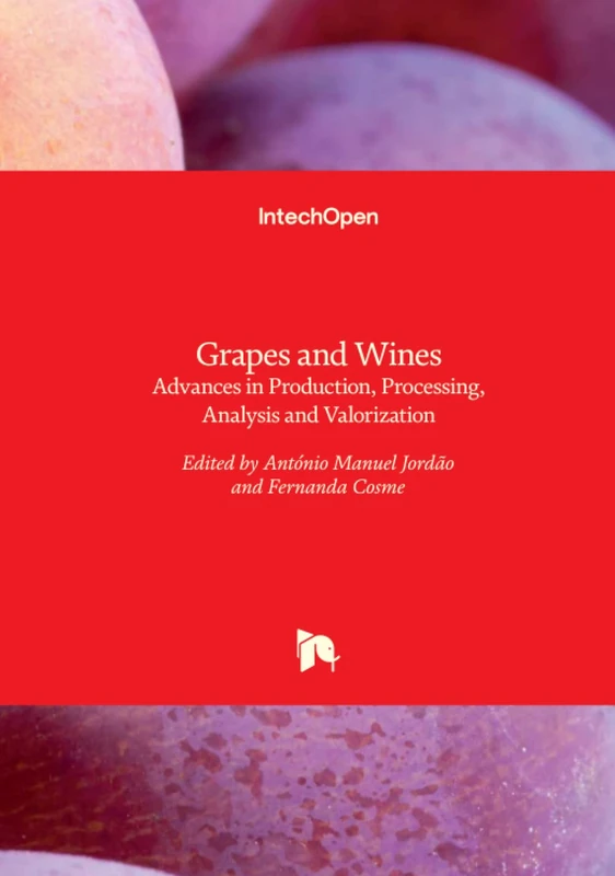 IntechOpen Grapes and Wines - Production and Analysis Book