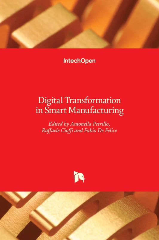 Digital Transformation in Smart Manufacturing