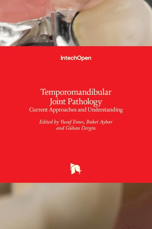Temporomandibular Joint Pathology - Current Approaches and Understanding - Image 1