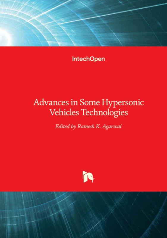 Advances in Some Hypersonic Vehicles Technologies