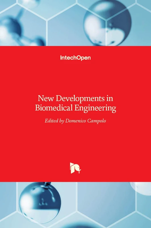 IntechOpen New Developments in Biomedical Engineering Book
