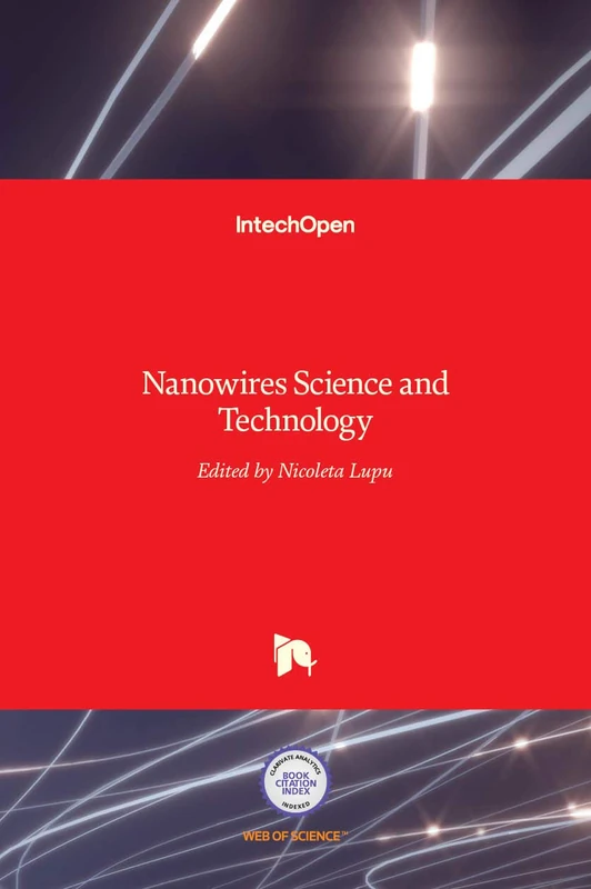 Nanowires: Science and Technology - In Tech Physics Book