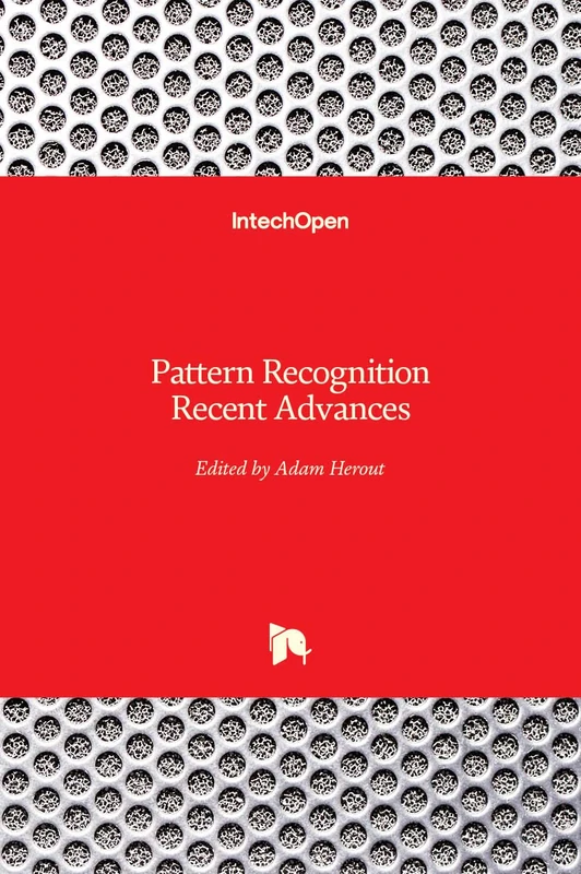 Pattern Recognition: Recent Advances
