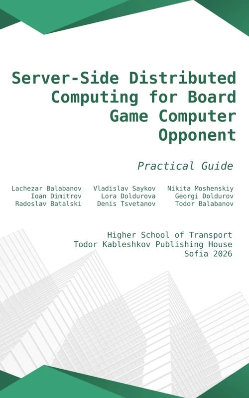 Server-Side Distributed Computing for Board Game Computer Opponent: Practical Guide