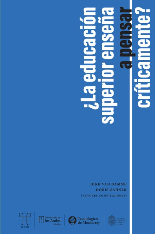 ¿La educación superior enseña a pensar críticamente?