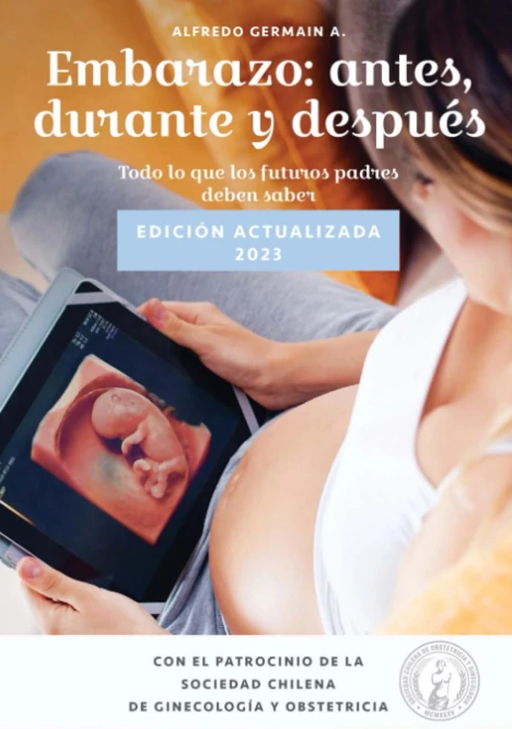 Embarazo: antes, durante y después: Todo lo que los futuros padres deben saber. Edición actualizada 2023 - Image 1
