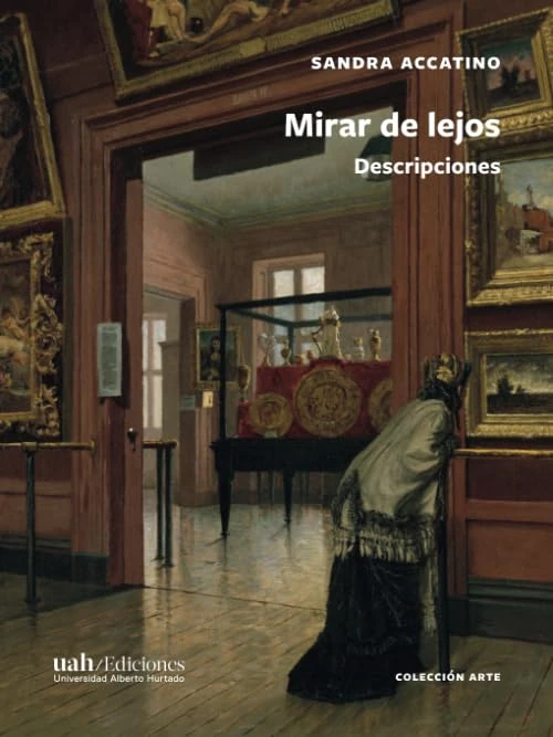 Mirar de lejos: Descripciones