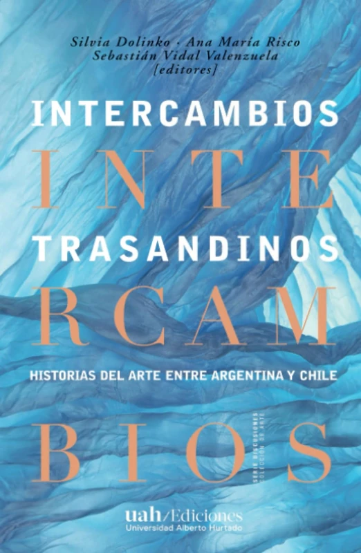 Intercambios trasandinos: Historia del arte entre Argentina y Chile - Image 1