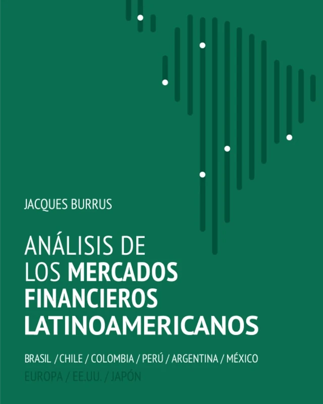 Análisis de los mercados financieros latinoamericanos: Brasil, Chile, Colombia, Péru, Argentina, México - Image 1