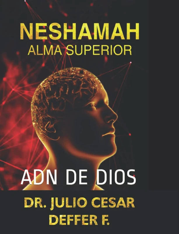 NESHAMAH ALMA SUPERIOR: ADN DE DIOS PERSPECTIVA HEBREA VOL 2 - Image 1