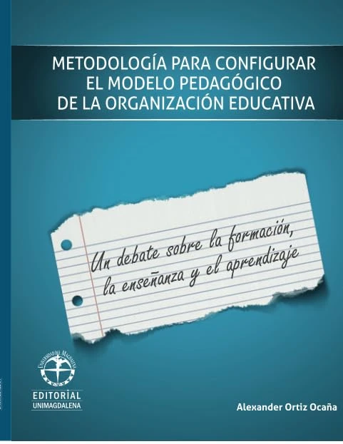 Metodología para configurar el modelo pedagógico de la organización educativa: Un debate sobre la formación, la enseñanza y el aprendizaje - Image 1