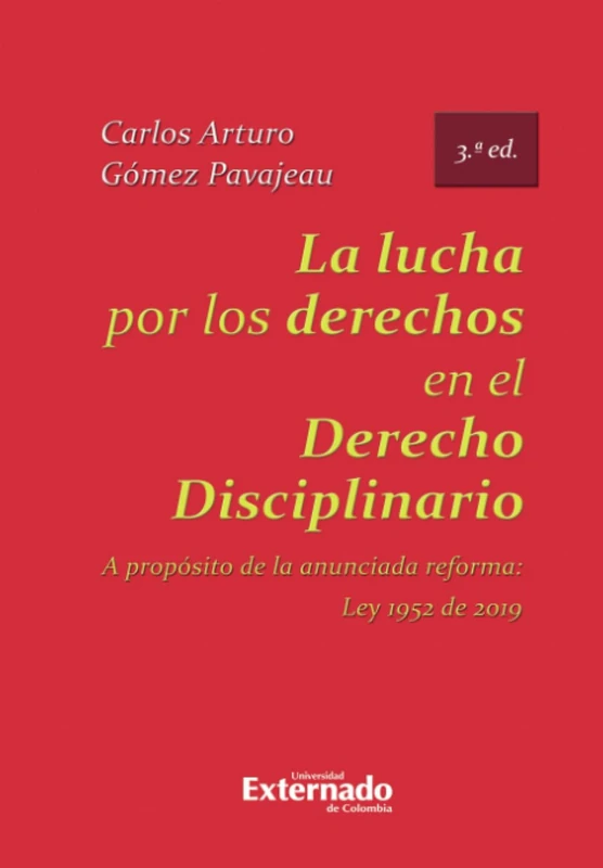 La lucha por los derechos en el derecho disciplinario: A propósito de la anunciada reforma: Ley 1952 de 2019