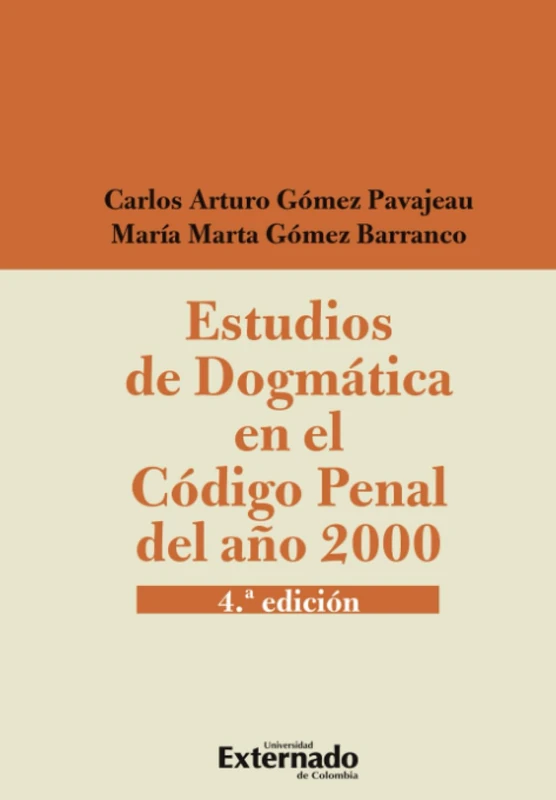 Estudios de dogmática en el Código Penal del Año 2000