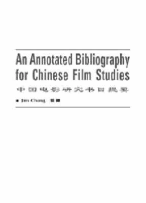 An Annotated Bibliography for Chinese Film Studies - Image 1