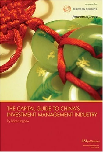 The Capital Guide to China's Investment Management Industry