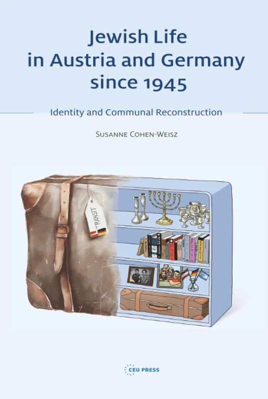 Jewish Life in Austria and Germany Since 1945 - CEU Press