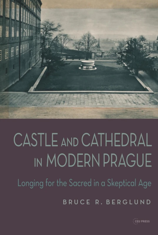 Castle and Cathedral: Longing for the Sacred in a Skeptical Age