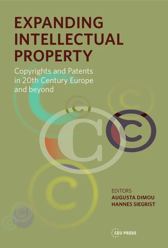 Expanding Intellectual Property - CEU Press History Book