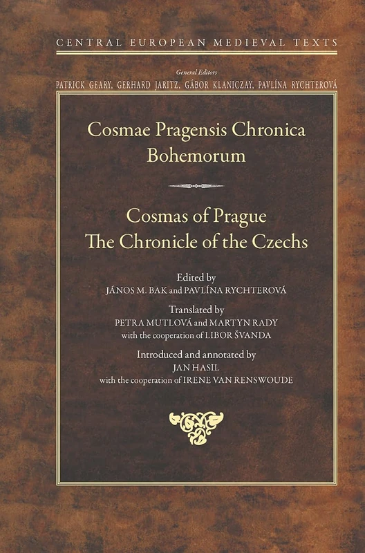 Cosmas of Prague: The Chronicle of the Czechs - Latin-English