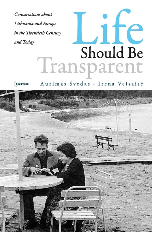 Life should be Transparent - Central European University Press