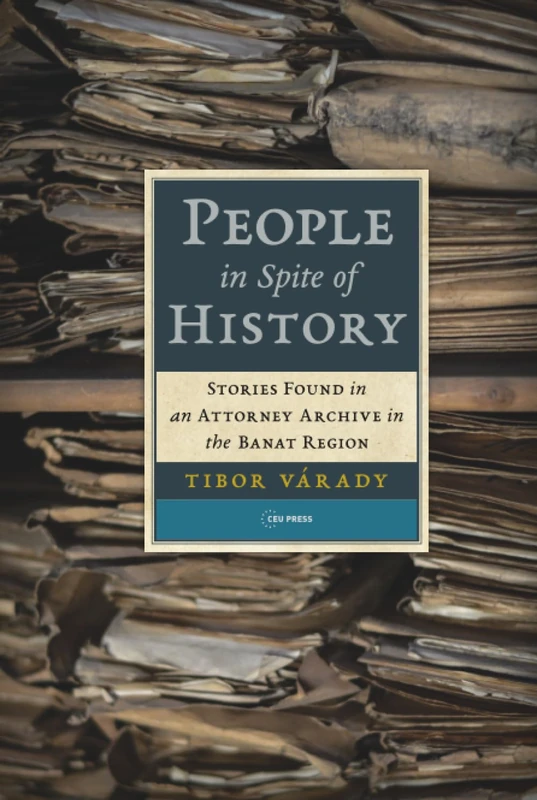 People in Spite of History: Stories Found in an Attorney Archive in the Banat Region - Image 1