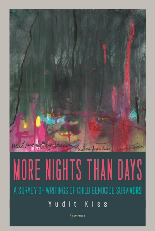 More Nights than Days: A Survey of Writings of Child Genocide Survivors