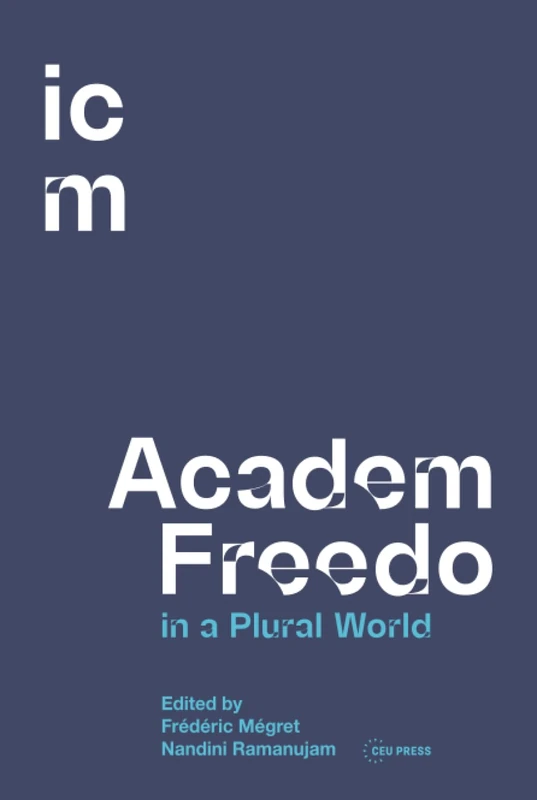 Academic Freedom in a Plural World - Global Critical Perspectives